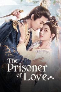 download the prisoner of love chinese drama