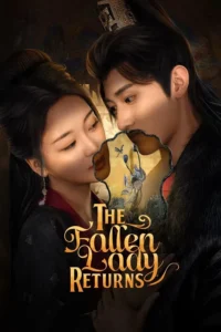download the fallen lady returns chinese drama