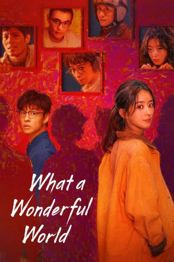 Read more about the article What a Wonderful World S01 (Complete) | Chinese Drama