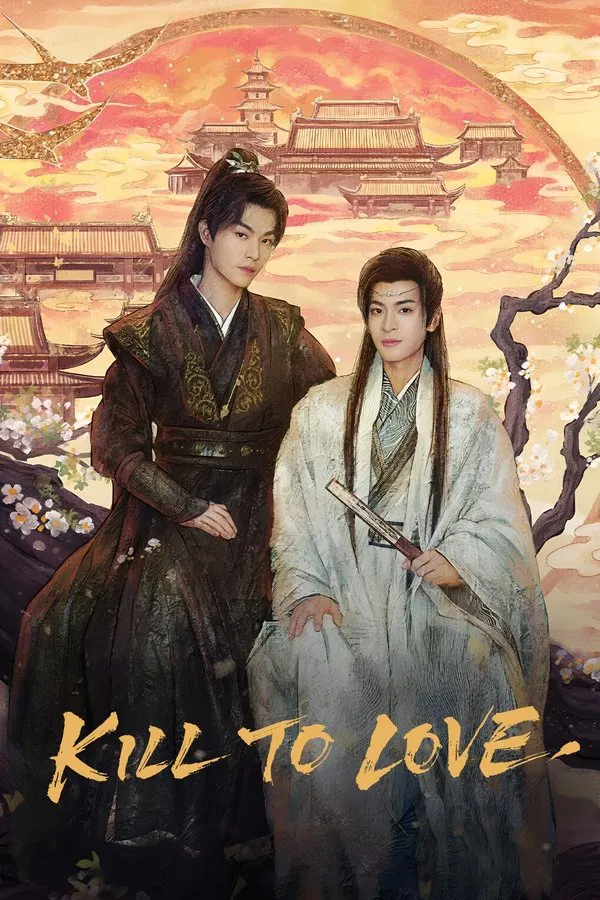 Read more about the article Kill to Love S01 (Episode 1 – 6 Added) | Chinese Drama