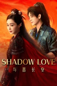 Read more about the article Shadow Love S01 (Episode 1 – 6 Added) | Chinese Drama
