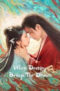 download when destiny brings the demon chinese drama