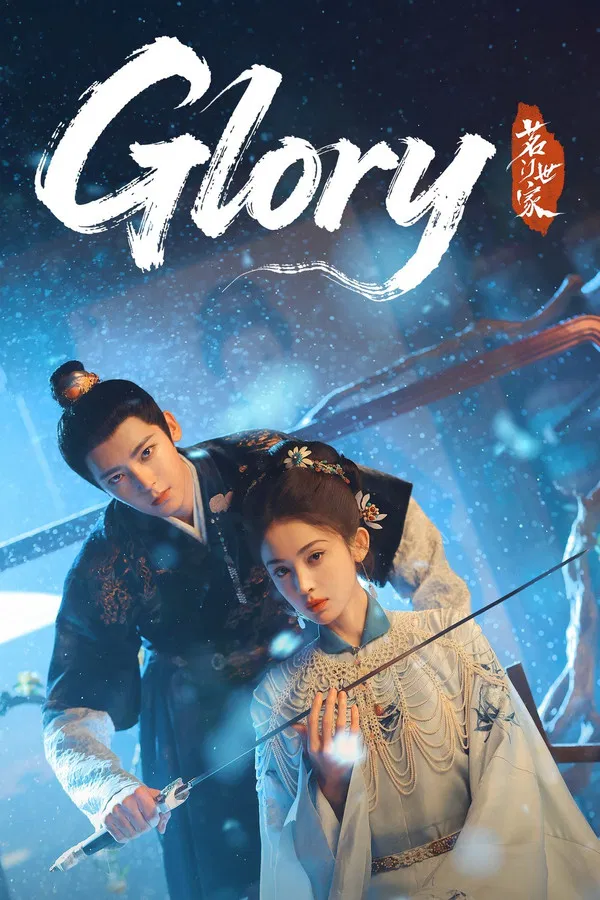 Read more about the article Glory S01 (Episode 1 – 12 Added) | Chinese Drama