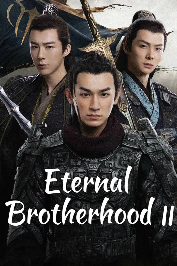Read more about the article Eternal Brotherhood S02 (Complete) | Chinese Drama