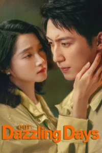 Read more about the article Our Dazzling Days (Episode 1 – 4 Added) | Chinese Drama