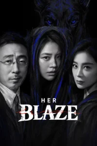 Download Her Blaze Chinese Drama