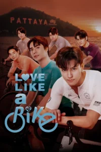 download Love Like a Bike Thai Drama