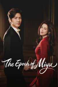 Download The Epoch of Miyu (2026) Chinese Drama