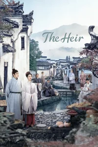 Download The Heir (2026) Chinese Drama