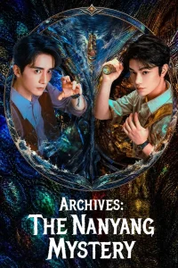 Download Archives The Nanyang Mystery Chinese Drama series