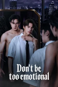 Download Don't Be Too Emotional (2026) Thai Drama