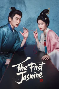 Download The First Jasmine (2026) Chinese Drama