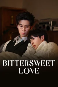 Download Bittersweet Love (2026) Chinese Drama
