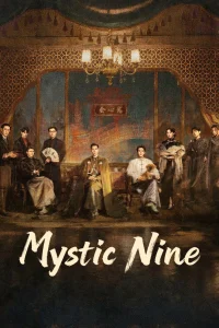 Download Mystic Nine (2026) Chinese Drama series