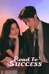 Download Road to Success (2026) Chinese Drama