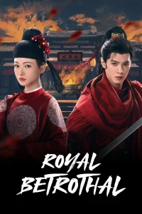 Download Royal Betrothal (2026) Chinese Drama 2