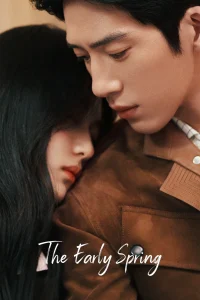 Download The Early Spring (2026) Chinese Drama