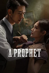 Download A Prophet (2026) Chinese Drama