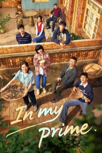 Download In My Prime (2026) Chinese Drama