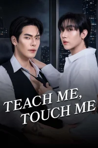 Download Teach Me, Touch Me (2026) Thai Drama series