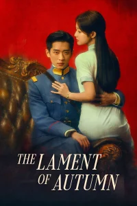 Download The Lament of Autumn (2026) Chinese Drama
